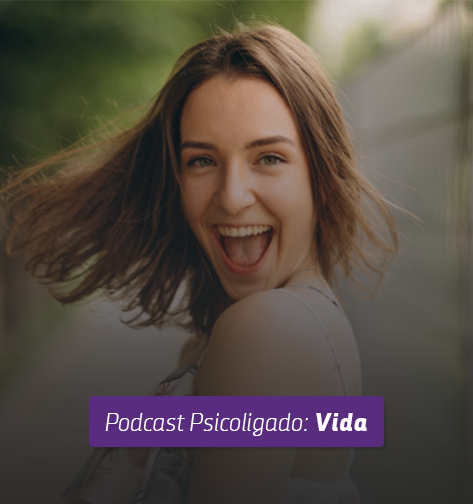 Podcast de Psicologia, Podcast sobre Saúde Mental, Podcast sobre Relacionamentos, Áudios sobre Vida, Áudios sobre Relacionamento